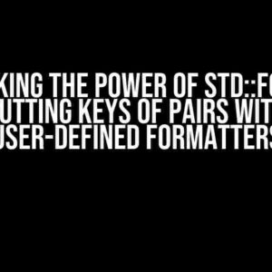 Unlocking the Power of std::format: Outputting Keys of Pairs without User-Defined Formatters