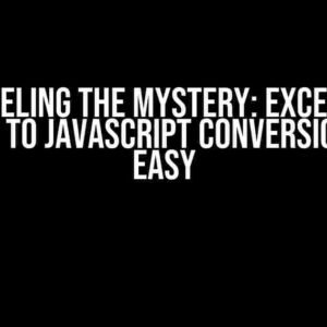 Unraveling the Mystery: Excel Date Format to JavaScript Conversion Made Easy